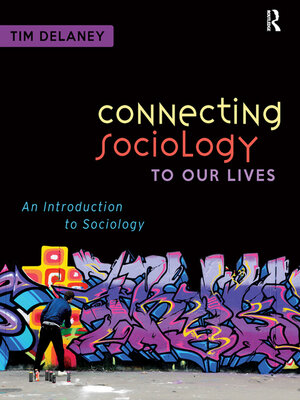 cover image of Connecting Sociology to Our Lives